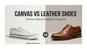 Canvas vs leather shoes