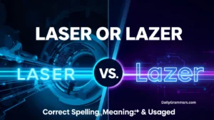 Laser or Lazer