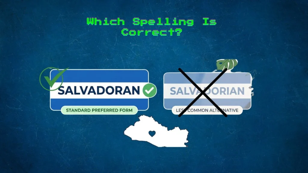 salvadoran or salvadorian