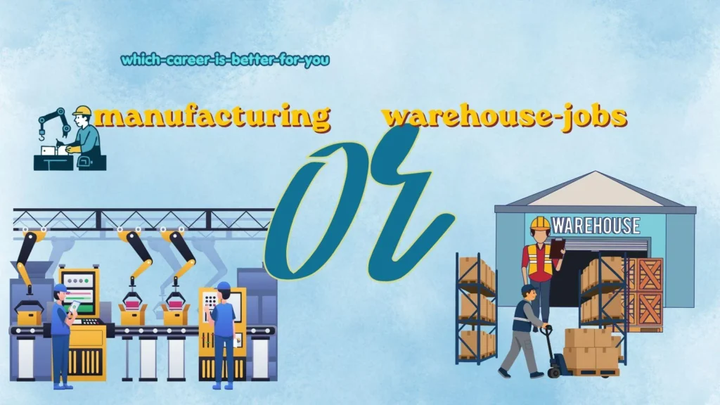 "manufacturing or warehouse jobs"